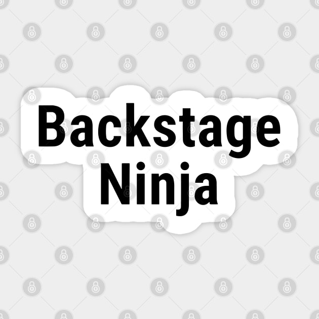 Backstage Ninja Black Sticker by sapphire seaside studio